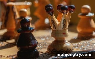 麻将胡了2试玩玩家必看：国际象棋开局精髓与变招全攻略